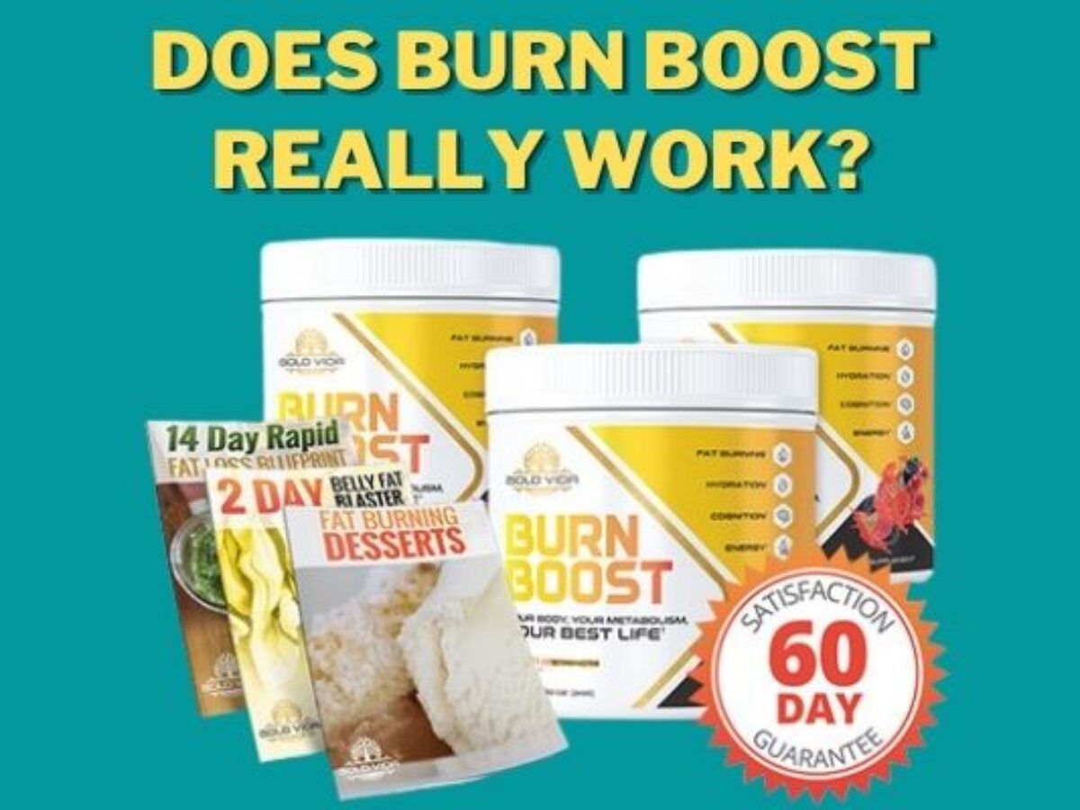 Burn Boost Review. The #1 Detailed Analysis You Can Trust Upon.